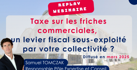 Webinaire Taxe sur les friches commerciales_Ecofinance