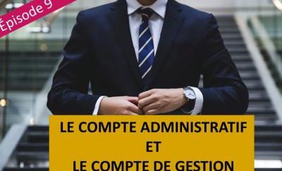 Le bureau des DGS – Saison 1, épisode 9 – Le compte administratif et le compte de gestion