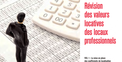 Finances et fiscalité des intercommunalités – Révision des valeurs locatives des locaux professionnels