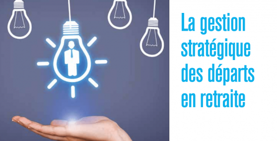Les communautés face aux défis RH – La gestion stratégique des départs en retraite